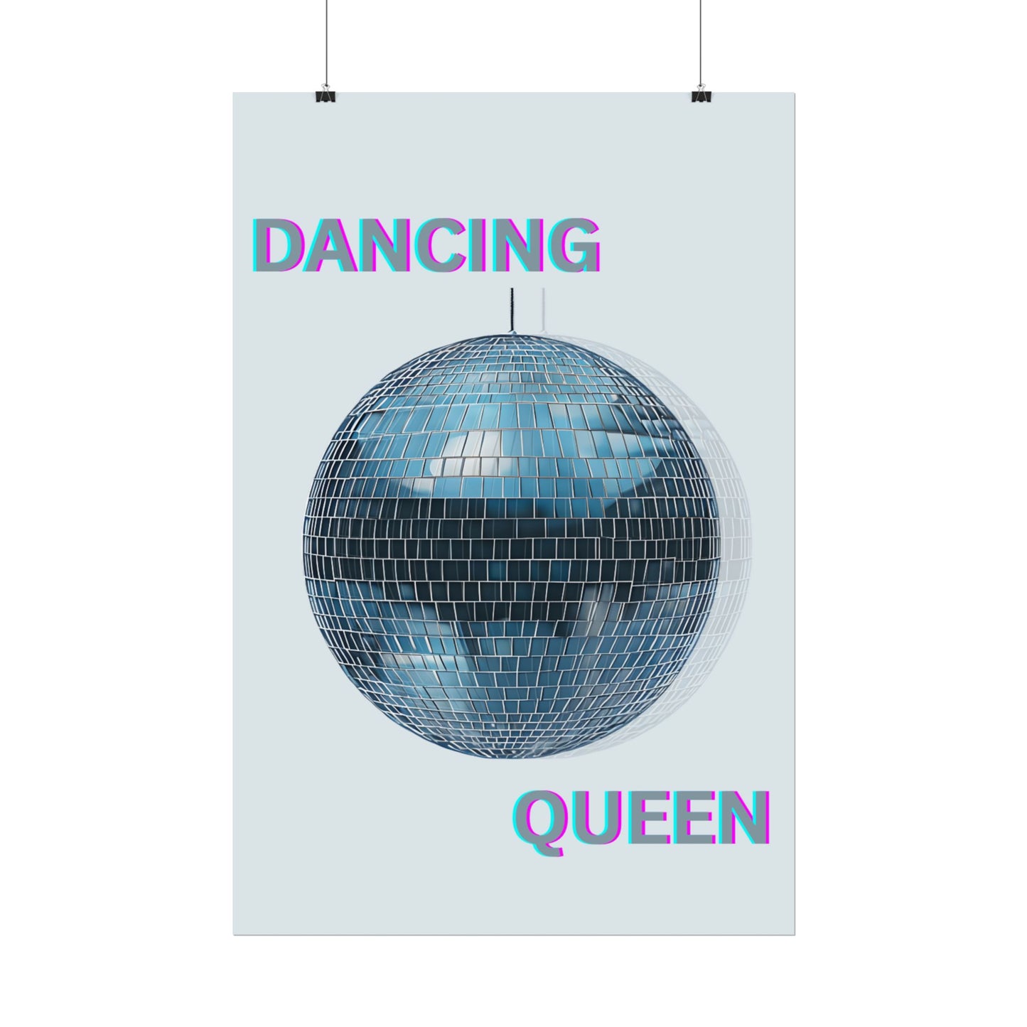 ‘ Dancing Queen ‘ - Disco Ball Wall Art Rolled Posters
