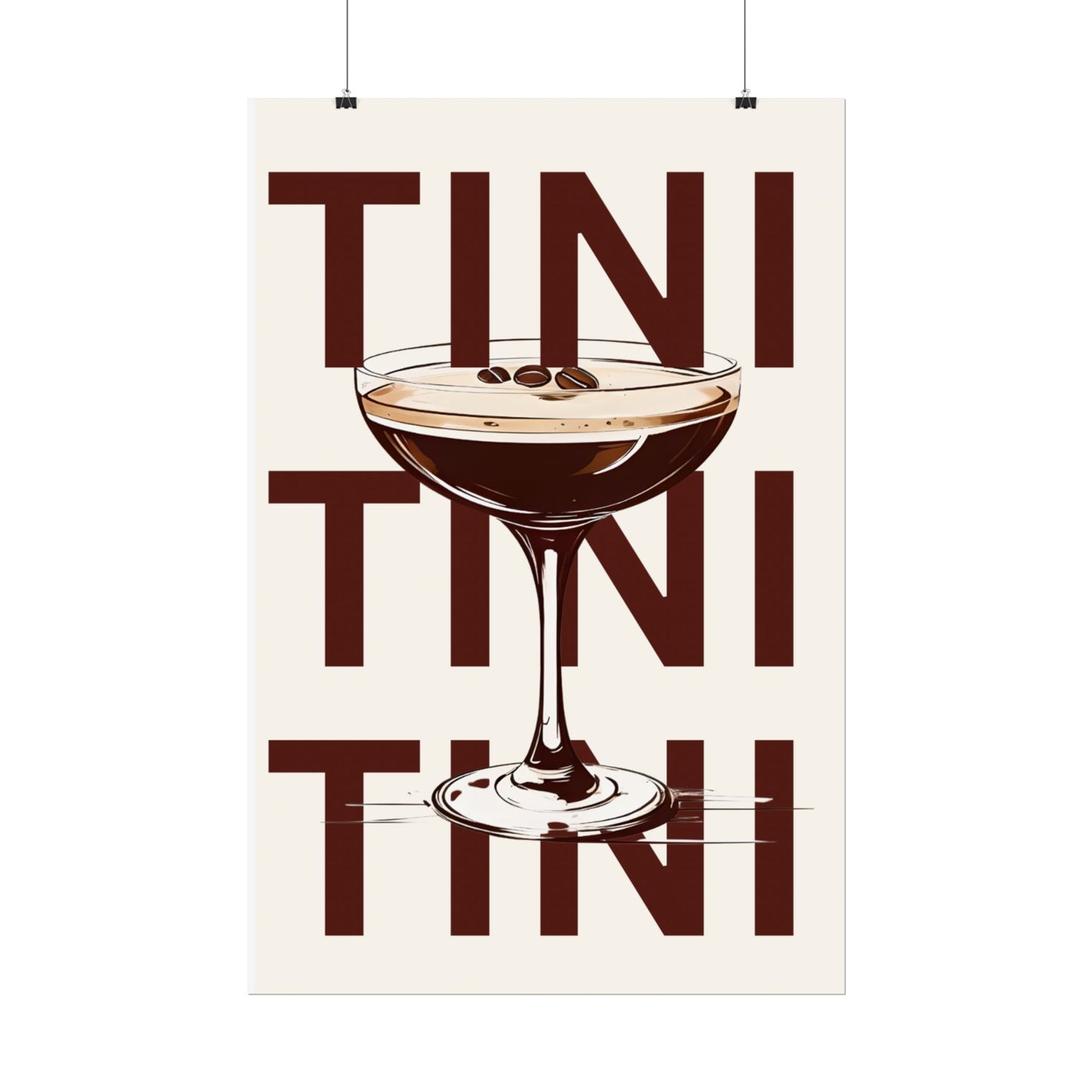 ‘ TINI ‘ - Espresso Martini Inspired Rolled Poster
