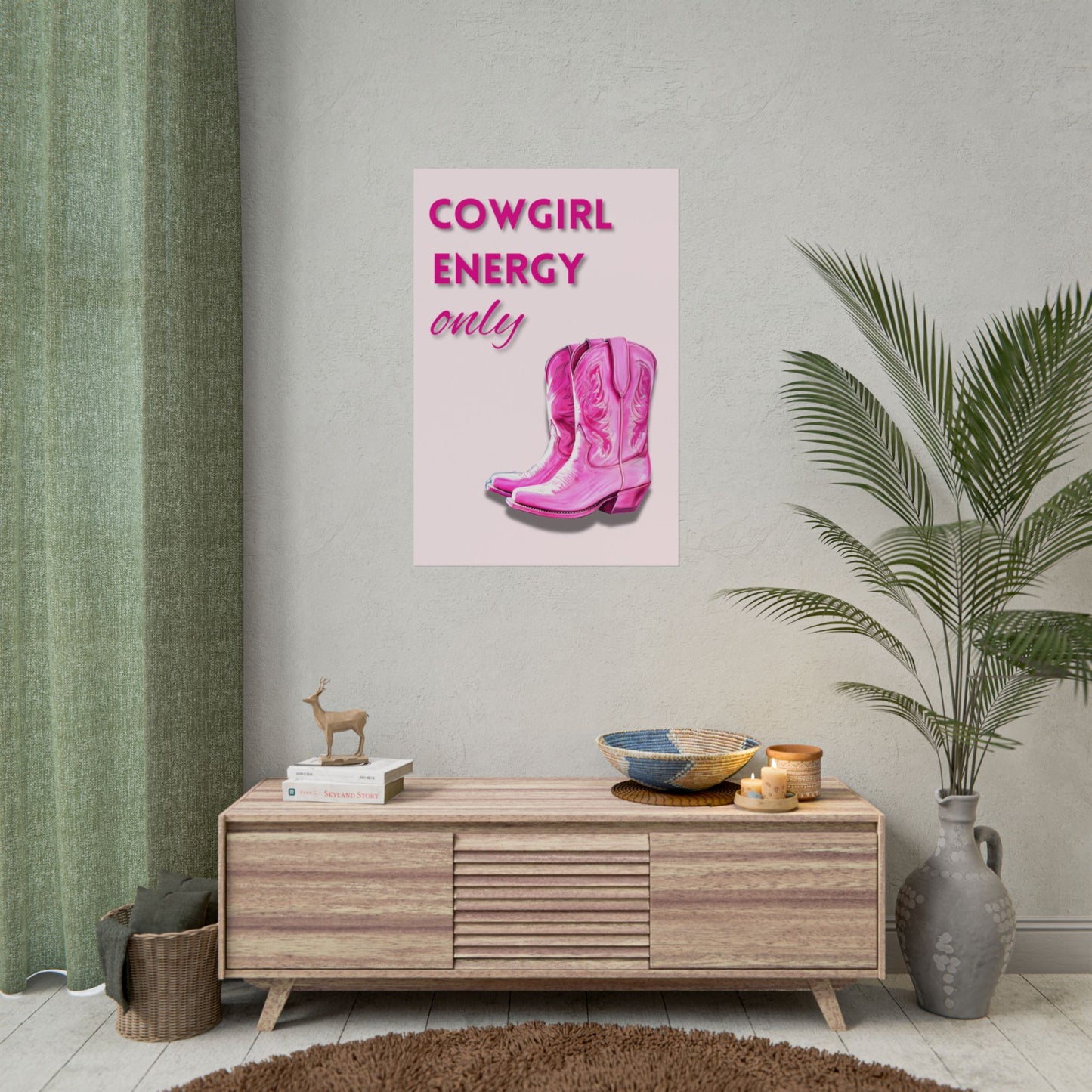 Cowgirl Energy Only ‘ - Pink Cowgirl Boots Wall Art Rolled Posters