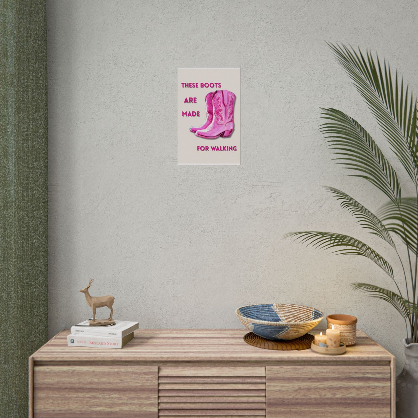 ‘ These Boots Are Made For Walking ‘ - Pink Cowgirl Boots Wall Art Rolled Posters